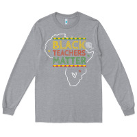 Heather Grey black teacher matters african american pride dashiki black history mon Long Sleeve Tee - linhVisuals