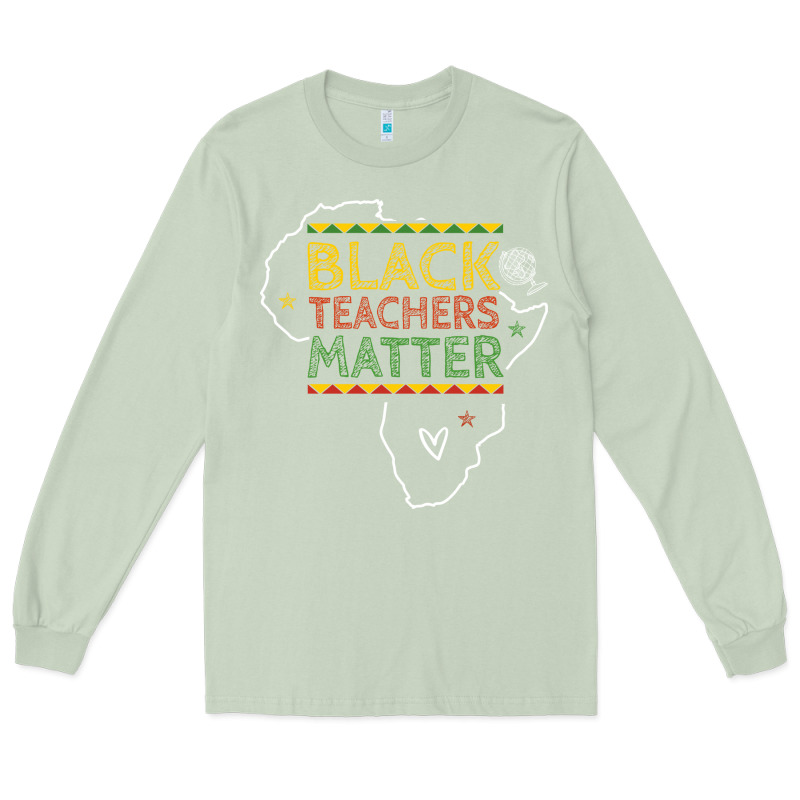 Black Teacher Matters African American Pride Dashiki Black History Mon Long Sleeve Tee by linhVisuals | Teevron
