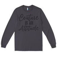 Smoke couture is an attitude inspirational fashion quote cute lettering text Long Sleeve Tee - linhVisuals