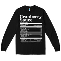 Black cranberry sauce nutrition facts funny thanksgiving christmas food nutr Long Sleeve Tee - linhVisuals