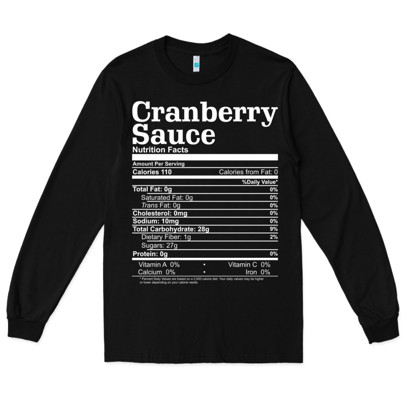 Cranberry Sauce Nutrition Facts Funny Thanksgiving Christmas Food Nutr Long Sleeve Tee by linhVisuals | Teevron