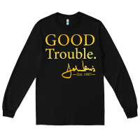 Black good trouble john lewis signature Long Sleeve Tee - linhVisuals