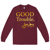 Good Trouble John Lewis Signature Long Sleeve Tee | Teevron