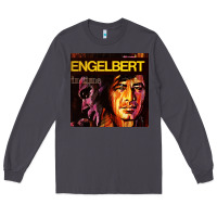 Smoke engelbert humperdinck vocalist Long Sleeve Tee - linhVisuals