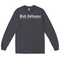 Smoke bad influence funny Long Sleeve Tee - linhVisuals