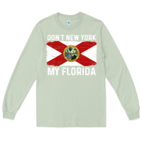Matcha don't new york my florida vintage flag funny saying gift Long Sleeve Tee - linhVisuals