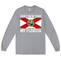 Heather Grey don't new york my florida vintage flag funny saying gift Long Sleeve Tee - linhVisuals