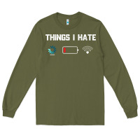 Army Green funny things i hate low battery and wifi connection Long Sleeve Tee - linhVisuals