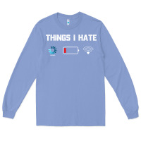 Colony Blue funny things i hate low battery and wifi connection Long Sleeve Tee - linhVisuals
