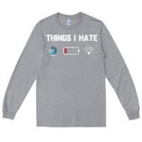 Heather Grey funny things i hate low battery and wifi connection Long Sleeve Tee - linhVisuals