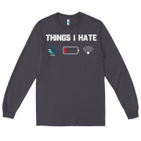 Smoke funny things i hate low battery and wifi connection Long Sleeve Tee - linhVisuals