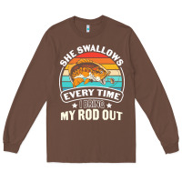 Chestnut she swallows every time i bring my rod t  shirt she swallows every tim Long Sleeve Tee - linhVisuals