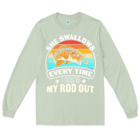 Matcha she swallows every time i bring my rod t  shirt she swallows every tim Long Sleeve Tee - linhVisuals