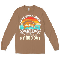 Toasted Coconut she swallows every time i bring my rod t  shirt she swallows every tim Long Sleeve Tee - linhVisuals