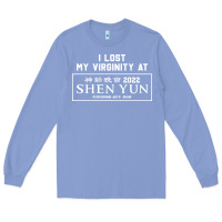 Colony Blue i lost my virginity at shen yun 2022   t shirt Long Sleeve Tee - linhVisuals