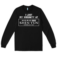 Black i lost my virginity at shen yun 2022   t shirt Long Sleeve Tee - linhVisuals