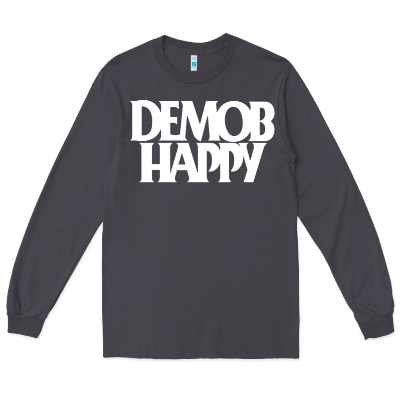 Demob Happy 1 Long Sleeve Tee by linhVisuals | Teevron