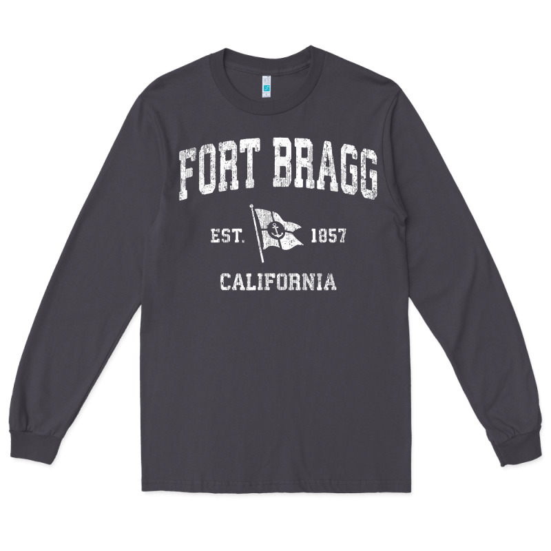 Fort Bragg California Ca Vintage Boat Anchor Flag Design Tee Long Sleeve Tee by linhVisuals | Teevron