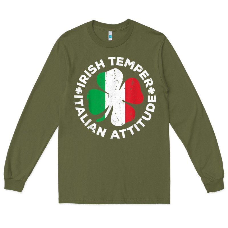 Irish Temper Italian Attitude T Shirt St Patrick's Day T Shirt Long Sleeve Tee by linhVisuals | Teevron