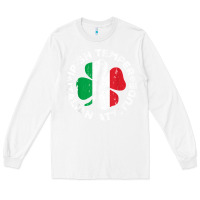 White irish temper italian attitude t shirt st patrick's day t shirt Long Sleeve Tee - linhVisuals