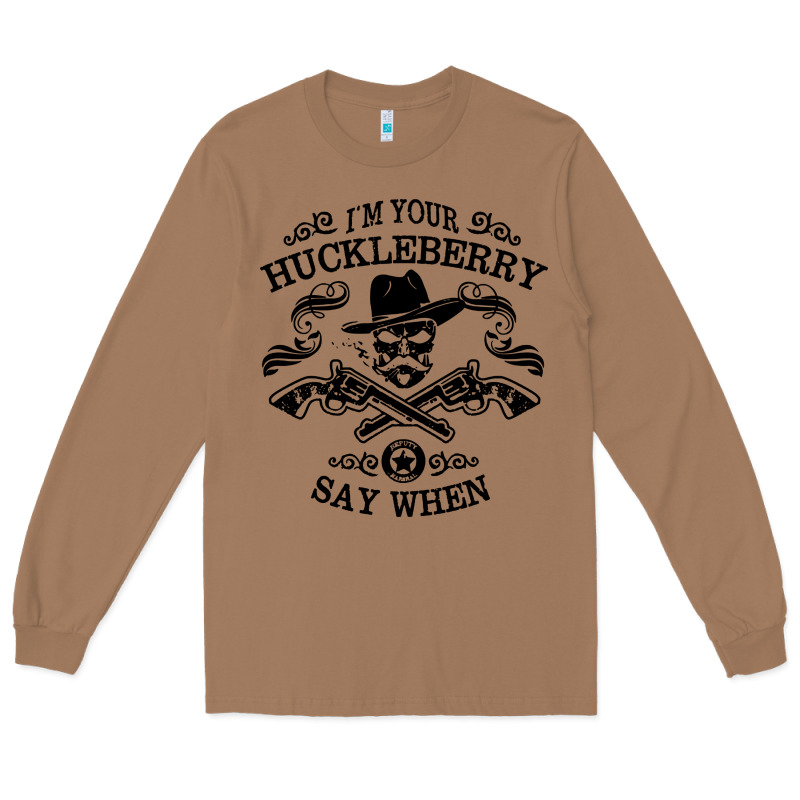 Im Your Huckleberry Long Sleeve Tee by linhVisuals | Teevron