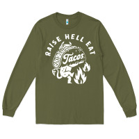 Army Green Raise Hell Eat white Long Sleeve Tee - linhVisuals