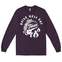 Plum Raise Hell Eat white Long Sleeve Tee - linhVisuals