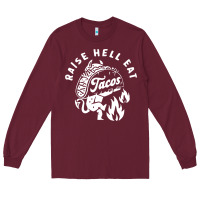 Burgundy Raise Hell Eat white Long Sleeve Tee - linhVisuals