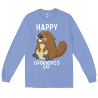 Colony Blue happy groundhog day respect the shadow funny spring prediction holiday Long Sleeve Tee - linhVisuals
