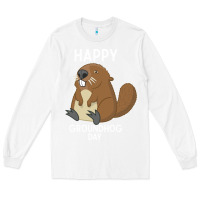 White happy groundhog day respect the shadow funny spring prediction holiday Long Sleeve Tee - linhVisuals
