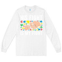 White his fight is my fight autism dad mom fist bump cute supportive awarene Long Sleeve Tee - linhVisuals