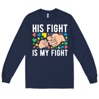 Navy his fight is my fight autism dad mom fist bump cute supportive awarene Long Sleeve Tee - linhVisuals
