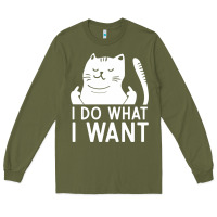 Army Green i do what i want cat giving a finger funny middle finger rude graphic Long Sleeve Tee - linhVisuals