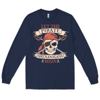Navy let the pirate shenanigans begin skull vintage pirate skeleton hallowe Long Sleeve Tee - linhVisuals
