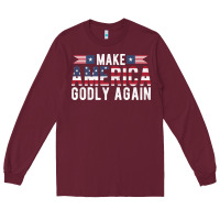 Burgundy make america godly again american flag letters christian quote Long Sleeve Tee - linhVisuals
