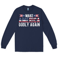 Navy make america godly again american flag letters christian quote Long Sleeve Tee - linhVisuals