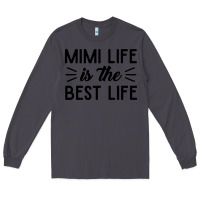 Smoke mimi life is the best life blessed grandma mom cute gift Long Sleeve Tee - linhVisuals