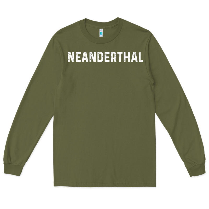 Neanderthal Funny Gift For Texas Neanderthals Long Sleeve Tee by linhVisuals | Teevron