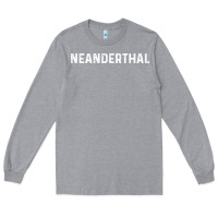 Heather Grey neanderthal funny gift for texas neanderthals Long Sleeve Tee - linhVisuals