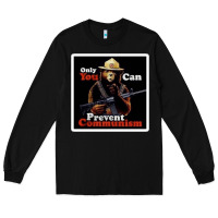 Black only you can prevent communism Long Sleeve Tee - linhVisuals