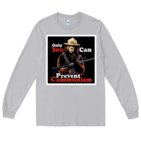 Only You Can Prevent Communism Long Sleeve Tee | Teevron