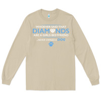 Mushroom whoever said that diamonds are a girls best friend never owned a dog Long Sleeve Tee - linhVisuals