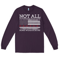Plum nurses not all superheroes wear caps some wear scrubs nurse supportive Long Sleeve Tee - linhVisuals