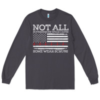 Smoke nurses not all superheroes wear caps some wear scrubs nurse supportive Long Sleeve Tee - linhVisuals