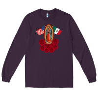 Our Lady Virgen De Guadalupe Mexican American Flag Holiday Long Sleeve Tee | Teevron