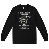 Black military mr grenade is not our friend Long Sleeve Tee - linhVisuals