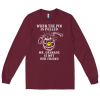 Burgundy military mr grenade is not our friend Long Sleeve Tee - linhVisuals