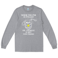 Heather Grey military mr grenade is not our friend Long Sleeve Tee - linhVisuals