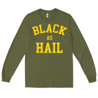 Army Green as,hail,black,as,hail,black,as,hail,black,as,hail,black,as Long Sleeve Tee - linhVisuals