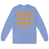 Colony Blue texas pride state usa alright alright alright t shirt Long Sleeve Tee - linhVisuals